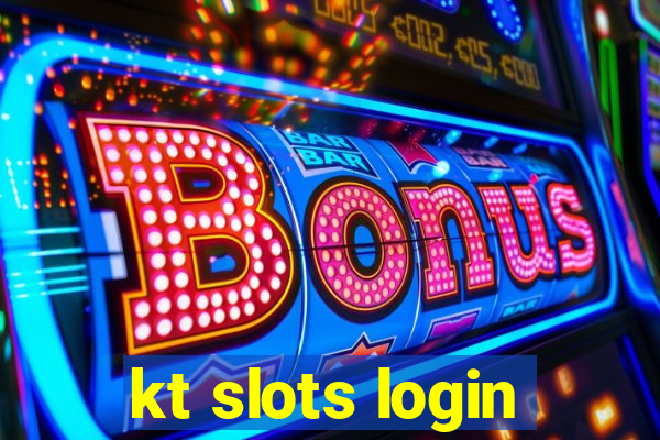 kt slots login